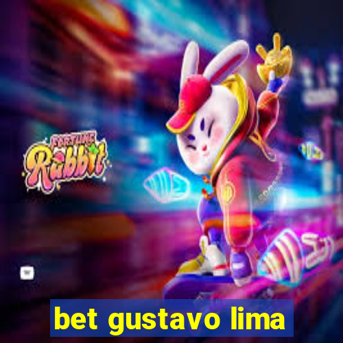 bet gustavo lima